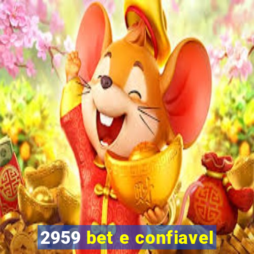 2959 bet e confiavel